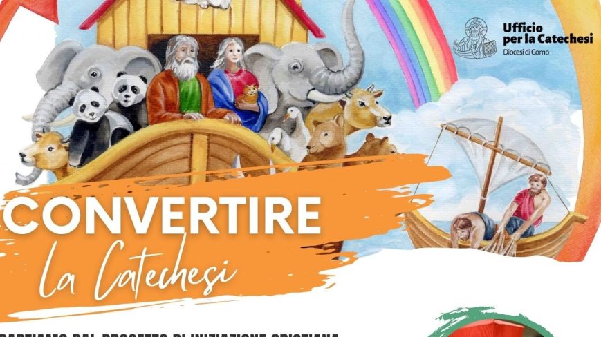 Convertire la catechesi: ripartire dal Progetto di Iniziazione Cristiana