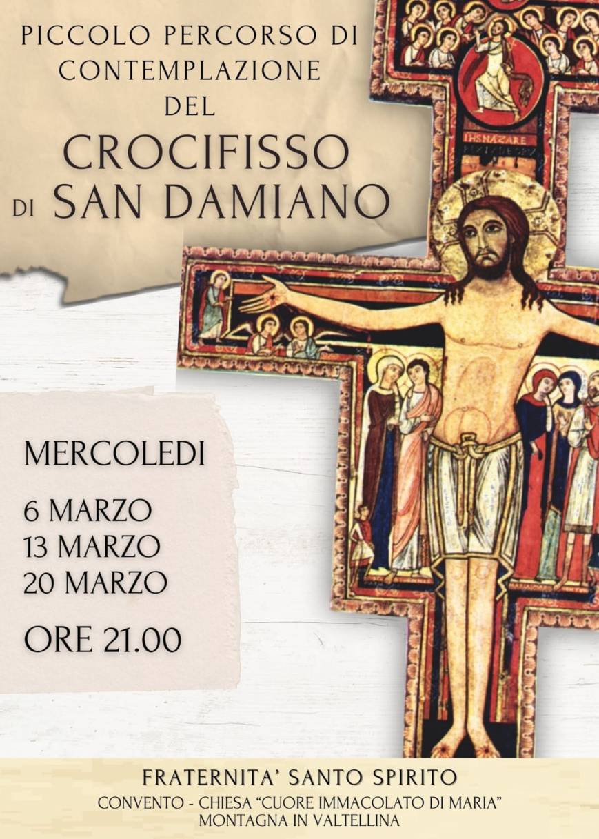 Piccolo percorso di contemplazione del crocifisso di San Damiano. A cura della Fraternità Santo Spirito