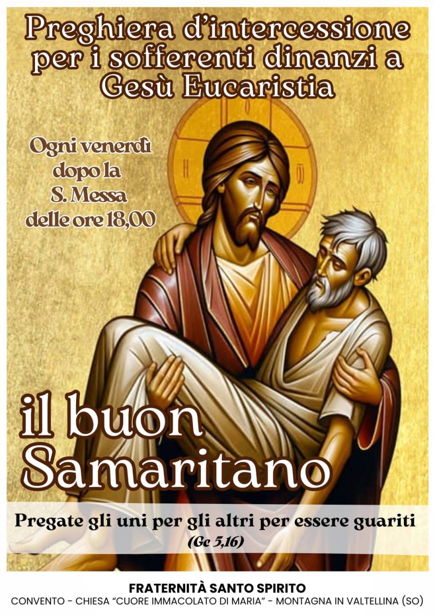 “Il buon samaritano”: preghiera di intercessione per i sofferenti