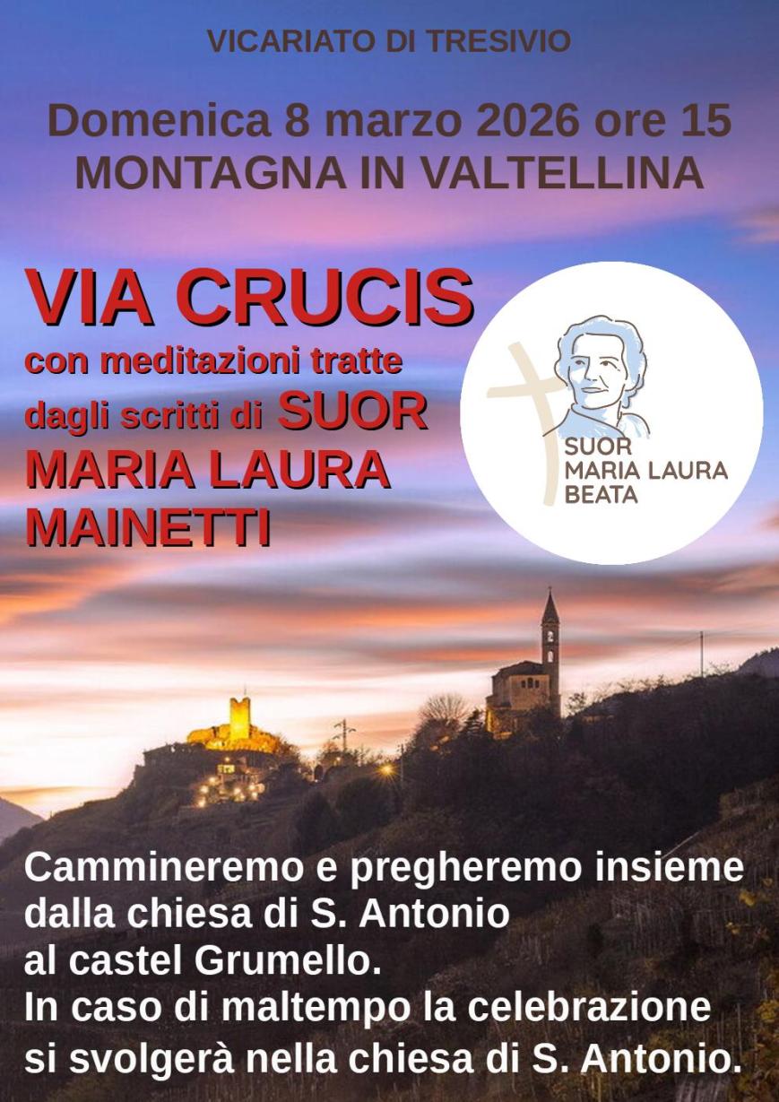 Via crucis con meditazioni dagli scritti di suor Maria Laura Mainetti a Montagna